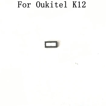 Oukitel K12 Се Използва Приемник, Високоговорител, Гласова Приемник, Високоговорител Високоговорител За Ремонт Oukitel K12 Подмяна На Крепежной Детайли 2473